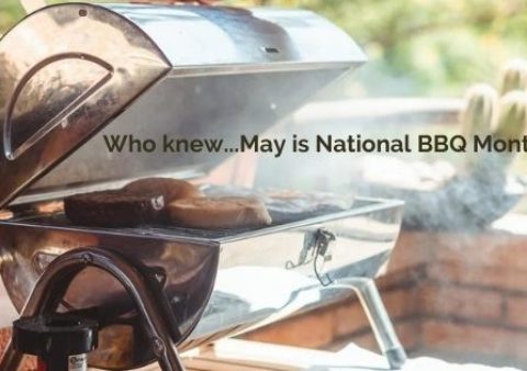 Who knew…May is National BBQ Month