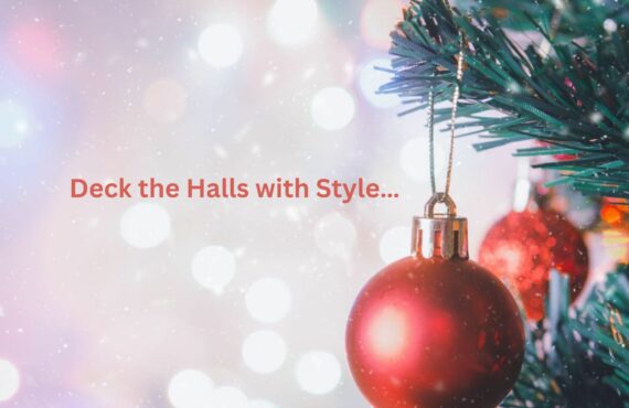 Deck the Halls with Style…